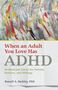 Russell A Barkley: When an Adult You Love Has ADHD, Buch