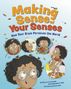 Claire A B Freeland: Making Sense of Your Senses, Buch