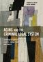 Eve M. Brank: Aging and the Criminal Legal System, Buch, Buch