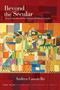 Andrea Cassatella: Beyond the Secular, Buch