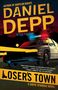 Daniel Depp: Loser's Town, Buch