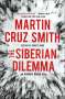 Martin Cruz Smith: The Siberian Dilemma, 9, Buch