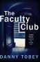 Danny Tobey: Faculty Club, Buch