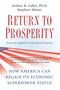 Arthur B. Laffer: Return to Prosperity, Buch