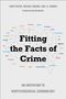 Chad Posick: Fitting the Facts of Crime: An Invitation to Biopsychosocial Criminology, Buch