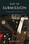 Tongyu Wu: Play to Submission, Buch