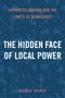 Mirya R Holman: The Hidden Face of Local Power, Buch