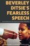 Beverley Palesa Ditsie: Beverley Ditsie's Fearless Speech, Buch