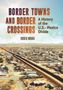 Roger Bruns: Border Towns and Border Crossings, Buch