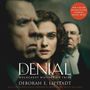 Deborah Lipstadt: Denial [movie Tie-In]: Holocaust History on Trial, CD