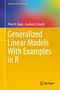 Peter K. Dunn: Generalized Linear Models With Examples in R, Buch