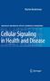 Martin Beckerman: Cellular Signaling in Health and Disease, Buch
