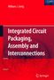 William Greig: Integrated Circuit Packaging, Assembly and Interconnections, Buch