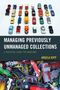 Angela Kipp: Managing Previously Unmanaged Collections, Buch