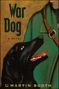 Martin Booth: War Dog, Buch