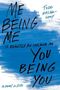 Todd Hasak-Lowy: Me Being Me Is Exactly as Insane as You Being You, Buch