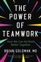 Brian Goldman: The Power of Teamwork, Buch