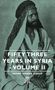 Henry Harris Jessup: Fifty Three Years in Syria - Volume II, Buch