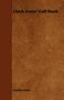 Charles Evans: Chick Evans' Golf Book, Buch