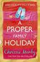 Chrissie Manby: A Proper Family Holiday, Buch