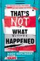 Kody Keplinger: That's Not What Happened, Buch