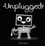 Steve Antony: Unplugged, Buch