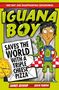 James Bishop: Iguana Boy Saves the World with a Triple Cheese Pizza, Buch