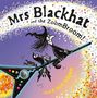 Mick Inkpen: Mrs Blackhat and the Zoombroom, Buch