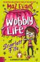Maz Evans: The Wobbly Life of Scarlett Fife, Buch