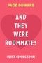 Page Powars: And They Were Roommates, Buch