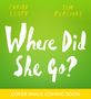 Cariad Lloyd: Where Did She Go?, Buch