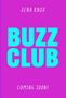 Xena Knox: Buzz Club, Buch