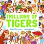 "Trillions of Tigers" in großer Schrift, darunter "Rachel Morrisroe Aysha Awwad". "Cover Coming Soon" steht am unteren Rand., Buch