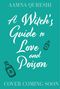 Aamna Qureshi: A Witch's Guide to Love and Poison, Buch