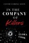 Elora Cook: In the Company of Killers, Buch