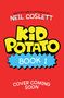 Neil Coslett: Kid Potato, Buch