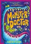 "MONSTER DOCTOR" steht in großen, gelben Buchstaben im Maul eines Monsters. Ein Junge mit Brille spritzt grünen Schleim.