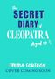 "The Secret Diary of Cleopatra Aged 10¾" von Emma Southon. Teal Hintergrund, weiße und blaue Schrift.