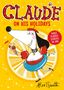 „CLAUDE ON HIS HOLIDAYS“ in rot. Enthält „THREE CLASSIC STORIES IN ONE.“ Ein fröhlicher Hund mit Schwimmring und Eis., Buch