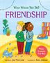 Jana Mohr Lone: What would you do?: Friendship, Buch