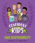 Honor Head: Confident Kids!: Take Responsibility, Buch