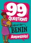 Annabel Stones: 99 Questions About: The Benin, Buch