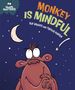 Sue Graves: Health Matters: Monkey Is Mindful, Buch