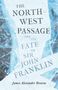 James Alexander Browne: The North-West Passage and the Fate of Sir John Franklin, Buch