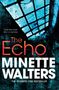 Minette Walters: Walters, M: Echo, Buch