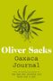 Oliver Sacks: Sacks, O: Oaxaca Journal, Buch