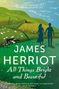 James Herriot: All Things Bright and Beautiful, Buch, Buch