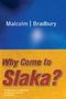 Malcolm Bradbury: Why Come to Slaka?, Buch