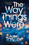 Aatish Taseer: The Way Things Were, Buch