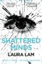 Laura Lam: Shattered Minds, Buch